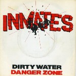 Inmates Dirty Water