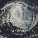 Hope Drone  Cloak Of Ash