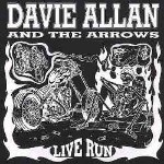 Davie Allan & The Arrows  Live Run