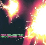 Ringo Deathstarr  Ringo Deathstarr