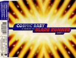 Cosmic Baby  A Tribute To Blade Runner Part 1
