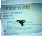 Underworld  Pearl's Girl (Short) CD#1