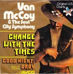 Van McCoy & The Soul City Symphony  Change With The Times