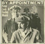 Peter Cook & Dudley Moore  By Appointment