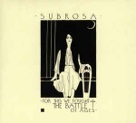 Subrosa For This We Fought The Battle Of Ages