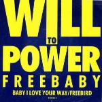 Will To Power Freebaby