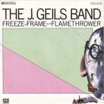 J. Geils Band  Freeze-Frame