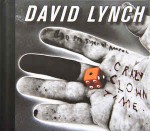 David Lynch  Crazy Clown Time