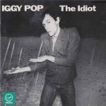 Iggy Pop  The Idiot