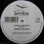 Rum & Black  This Is The Way / Tablet Man