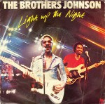Brothers Johnson Light Up The Night