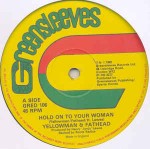 Yellowman & Fathead Hold On To Your Woman