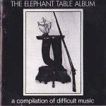 Various The Elephant Table Album (A Compilation Of Difficu