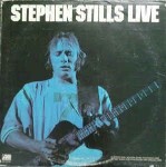 Stephen Stills  Stephen Stills Live