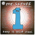 Mr. Scruff / Various Keep It Solid Steel