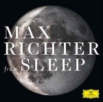 Max Richter  From Sleep