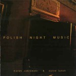Marek Zebrowski & David Lynch  Polish Night Music