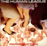Human League  Reproduction