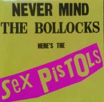 Sex Pistols  Never Mind The Bollocks Here's The Sex Pistols