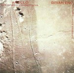 Brian Eno With Daniel Lanois & Roger Eno Apollo (Atmospheres & Soundtracks)