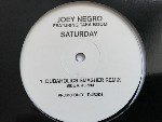 Joey Negro  Saturday (Dubaholics Remixes)