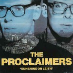 Proclaimers  Sunshine On Leith