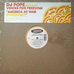 DJ Pope Featuring Voices Of Freedom  America At War (Freedom)
