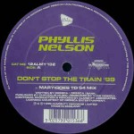 Phyllis Nelson  Don't Stop The Train '99