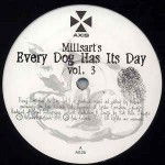 Millsart  Every Dog Has Its Day Vol. 3
