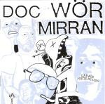 Doc Wr Mirran  Garage Pretensions