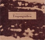 Kasper Skullerud Vrnes & Andreas Wildhagen  Troposgrafien