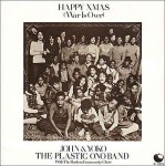 John & Yoko & The Plastic Ono Band Happy Xmas (War Is Over)