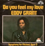 Eddy Grant  Do You Feel My Love