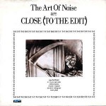 Art Of Noise  Close (To The Edit)