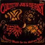Country Joe & The Fish Electric Music For The Mind And Body