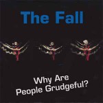 Fall  Why Are People Grudgeful?