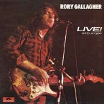 Rory Gallagher  Live! In Europe