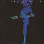 Dire Straits  Private Investigations