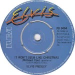 Elvis Presley  It Won't Seem Like Christmas (Without You)