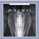 Mogwai  Kicking A Dead Pig : Mogwai Songs Remixed