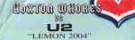 Hoxton Whores vs. U2  Lemon 2004