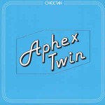 Aphex Twin  Cheetah EP