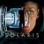 Cliff Martinez  Solaris: Original Motion Picture