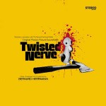 Bernard Herrmann Twisted Nerve (Original Motion Picture Soundtrack)