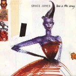 Grace Jones  Love Is The Drug
