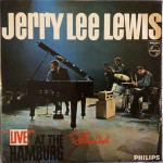 Jerry Lee Lewis And The Nashville Teens Live At The Star Club, Hamburg