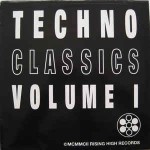 Various Techno Classics Volume 1