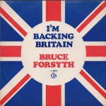 Bruce Forsyth  I'm Backing Britain