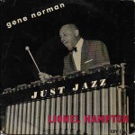 Gene Norman Presents Lionel Hampton  Just Jazz
