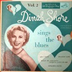 Dinah Shore With Frank De Vol And His Orchestra Dinah Shore Sings The Blues (Vol. 2)